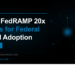 FedRAMP 20x federal cloud adoption 2026 — ClouDen Technologies blog on federal IT modernization